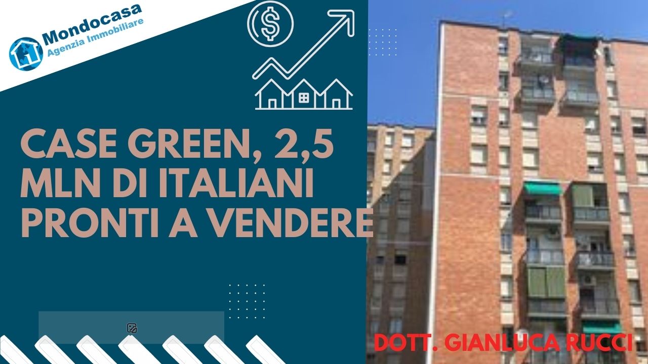 Case green, 2,5 mln di italiani pronti a vendere