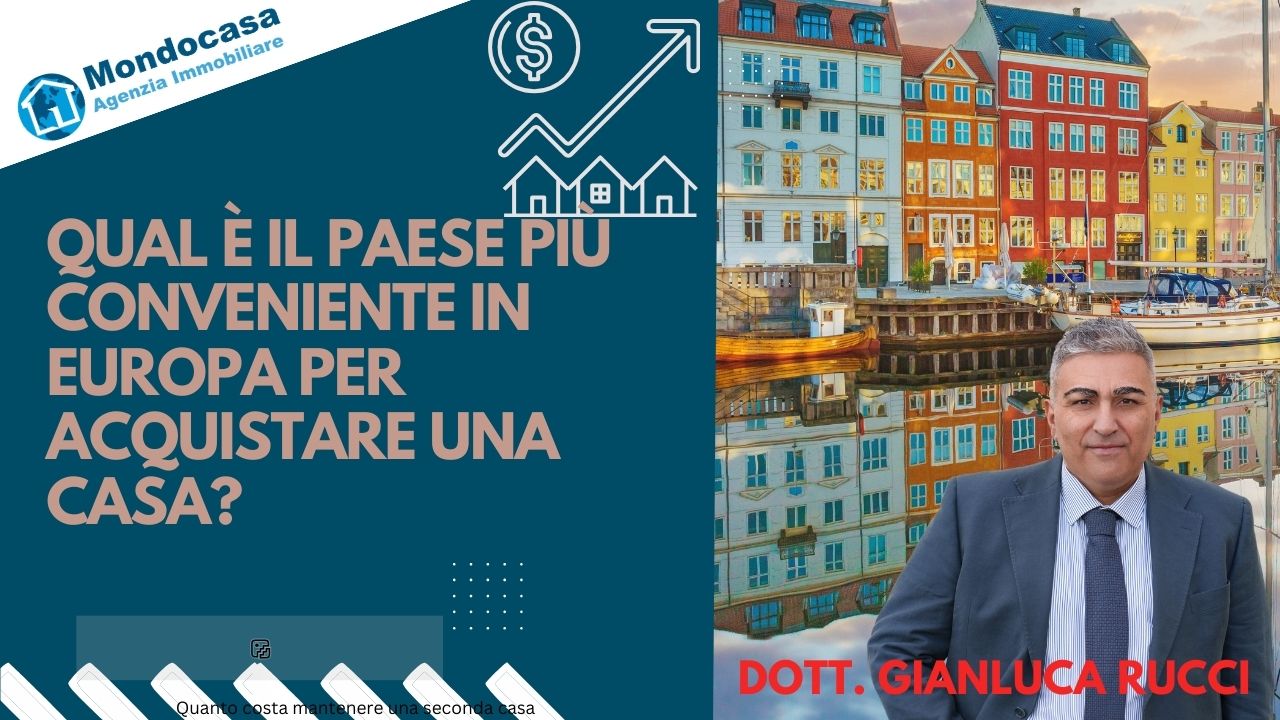 In Europa dove conviene di più comprare casa?