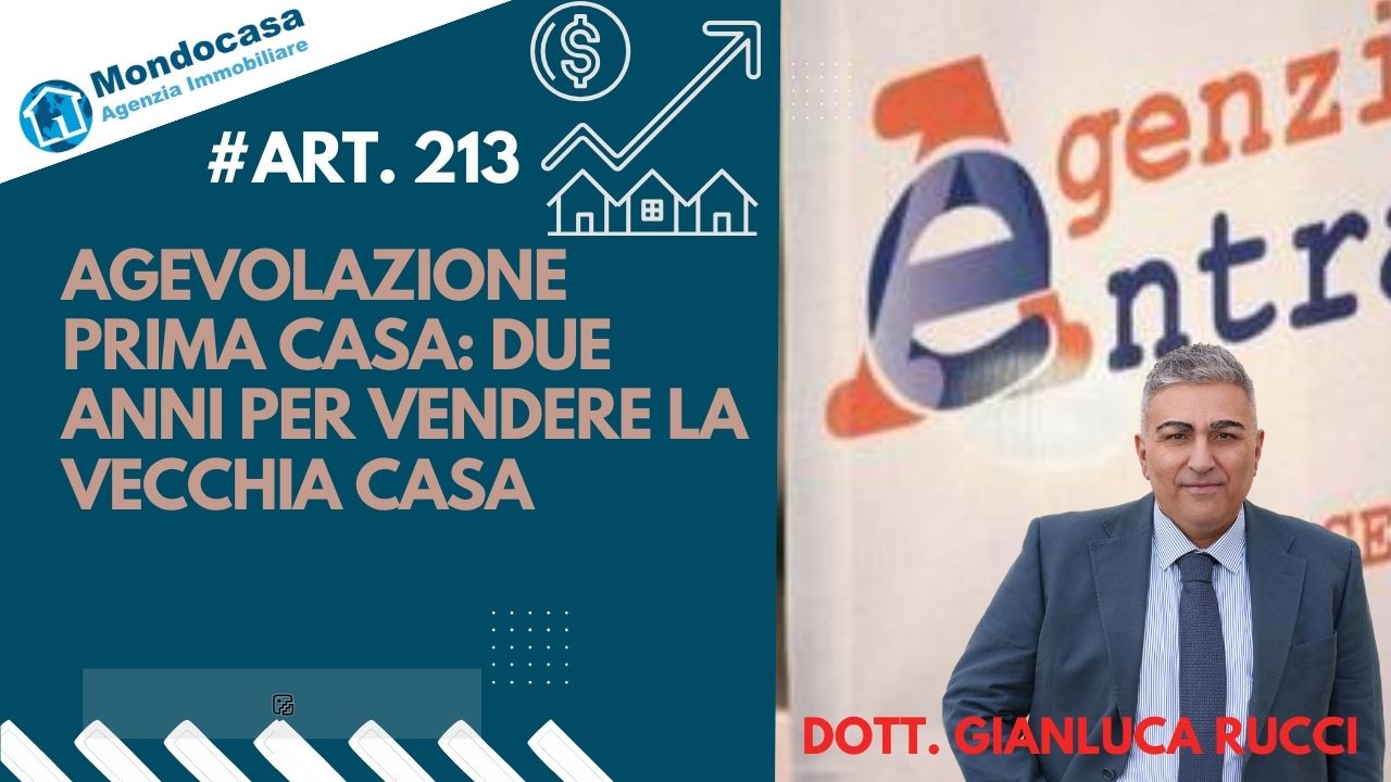 Agevolazioni 1° casa 2 anni per vendere casa vecch